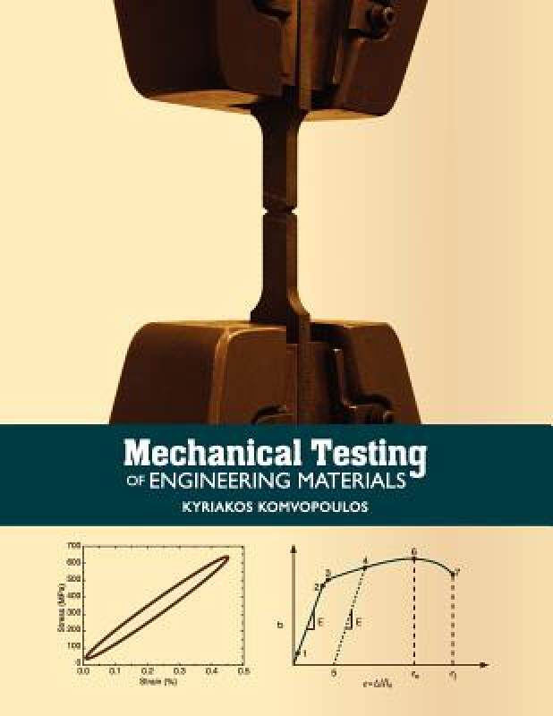 【预售】Mechanical Testing of Engineering Materials