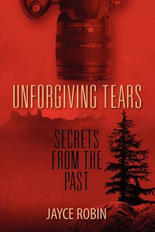 【预售】Unforgiving Tears: Secrets from the Past