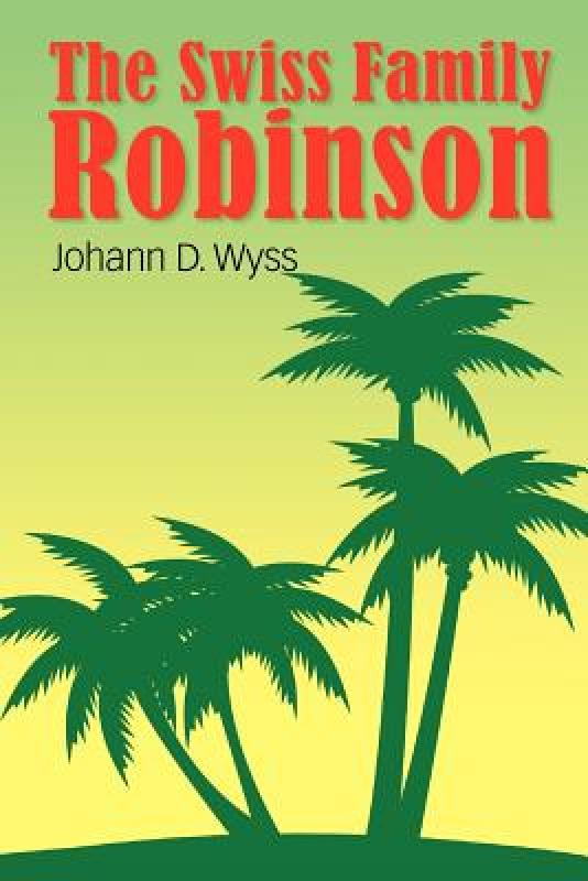 【预售】The Swiss Family Robinson
