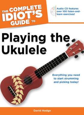 【预售】The Complete Idiot's Guide to Playing the Ukulele