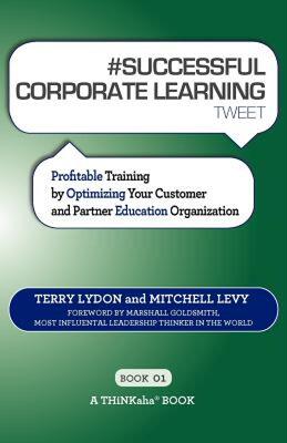 【预售】# Successful Corporate Learning Tweet Book01: