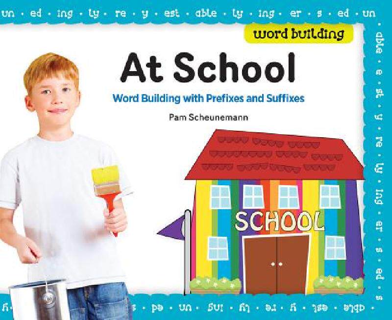 【预售】At School: Word Building with Prefixes and Suffixes
