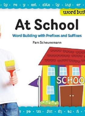 【预售】At School: Word Building with Prefixes and Suffixes