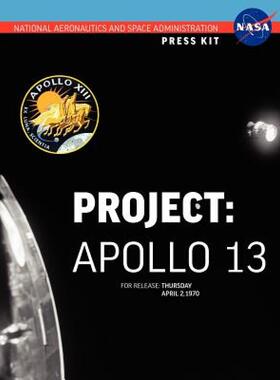 【预售】Apollo 13: The Official NASA Press Kit