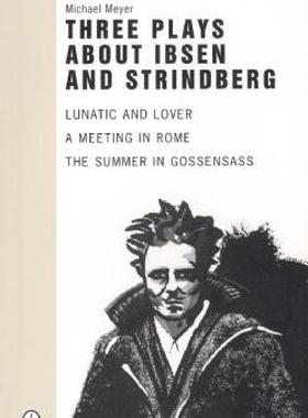 【预售】Three Plays about Ibsen and Strindberg