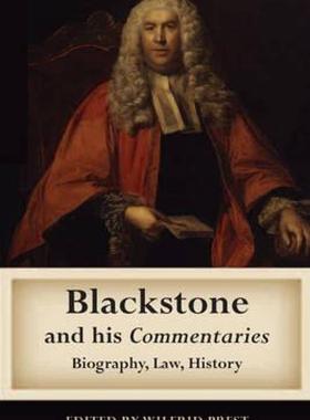【预售】Blackstone and His Commentaries: Biography, Law