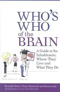 【预售】Who's Who of the Brain: A Guide to Its Inhabitants