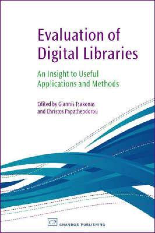 【预售】Evaluation of Digital Libraries: An Insight Into