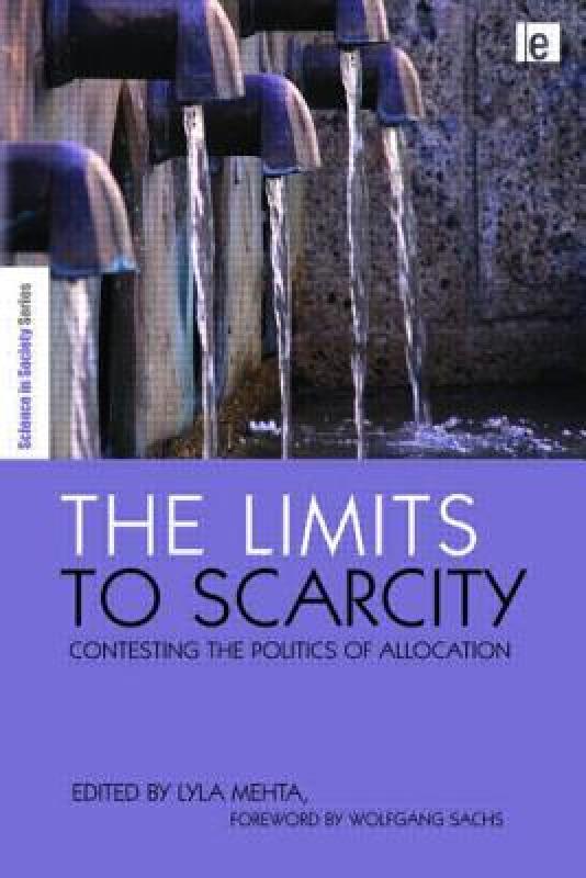 【预售】The Limits to Scarcity: Contesting the Politics of