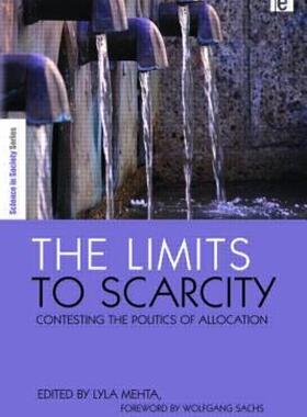 【预售】The Limits to Scarcity: Contesting the Politics of
