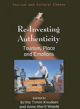 【预售】Re-Investing Authenticity: Tourism, Place and