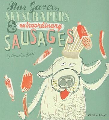 【预售】Star Gazers, Skyscrapers & Extraordinary Sausages