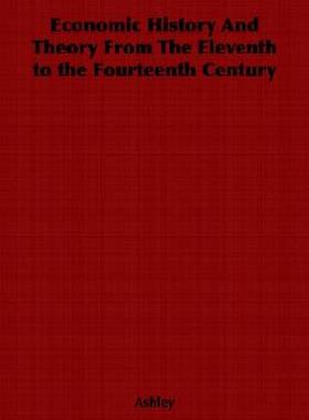 【预售】Economic History and Theory from the Eleventh to the