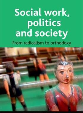 【预售】Social Work, Politics and Society: From Radicalism