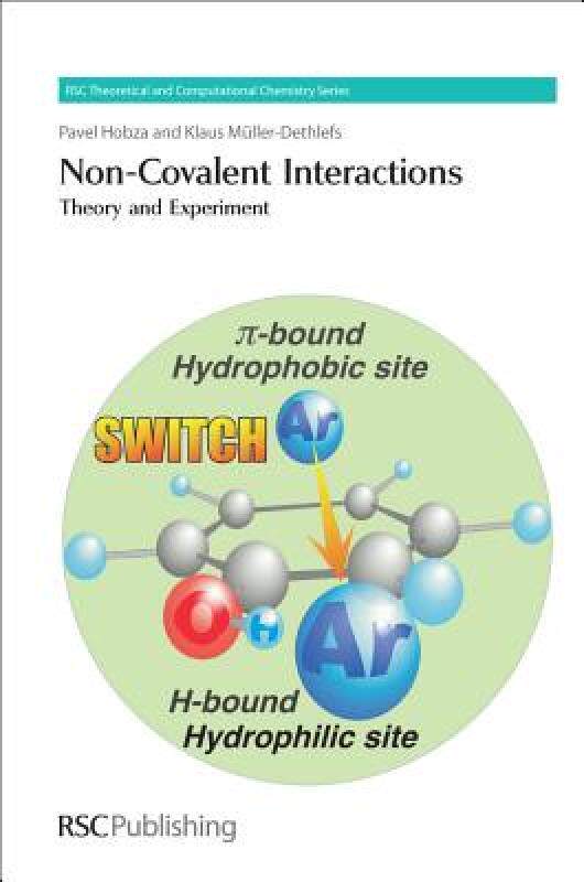 【预售】Non-Covalent Interactions: Theory and Experiment