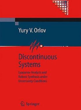【预售】Discontinuous Systems: Lyapunov Analysis and Robust