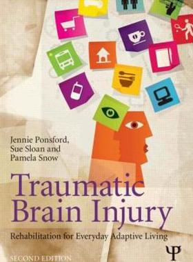 【预售】Traumatic Brain Injury: Rehabilitation for Everyday