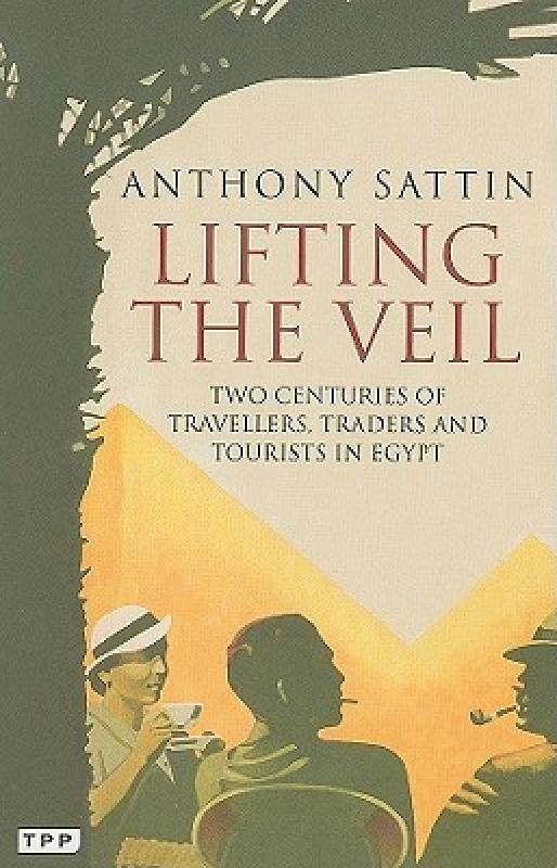 【预售】lifting the veil: two centuries of travellers