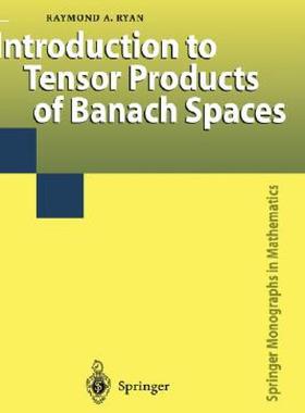 【预售】Introduction to Tensor Products of Banach Spaces