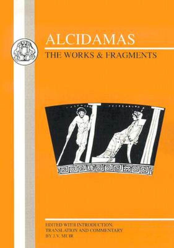 【预售】Alcidamas: The Works & Fragments