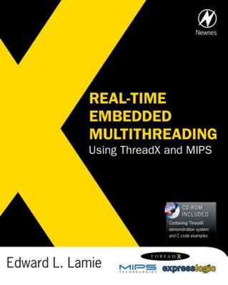 【预售】Real-Time Embedded Multithreading Using ThreadX and