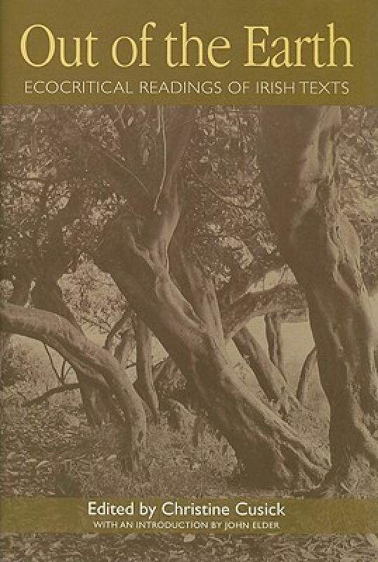 【预售】Out of the Earth: Ecocritical Readings of Irish