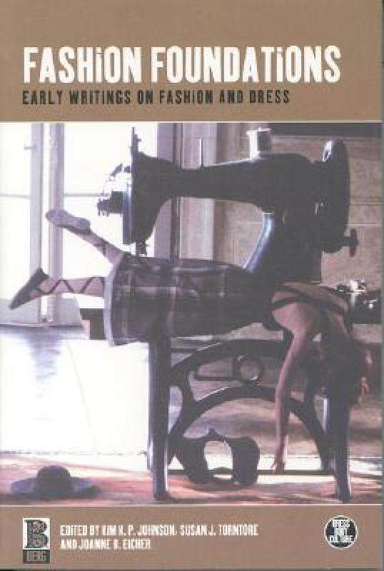 【预售】Fashion Foundations: Early Writings on Fashion and