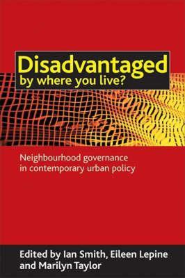 【预售】Disadvantaged by Where You Live?: Neighbourhood