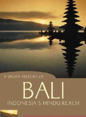 【预售】A Short History of Bali: Indonesia's Hindu Realm