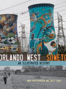 【预售】Orlando West Soweto: An Illustrated History