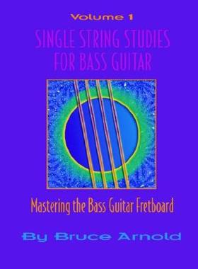 【预售】Single String Studes for Bass Guitar, Volume 1