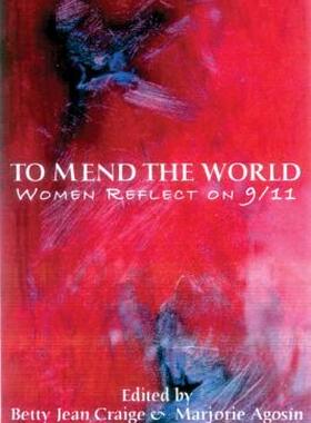 【预售】To Mend the World: Women Reflect on 9/11
