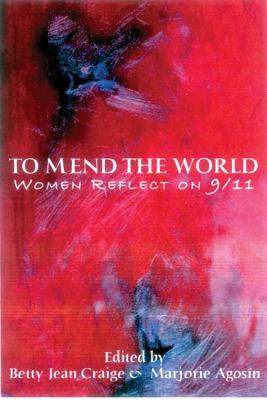 【预售】To Mend the World: Women Reflect on 9/11