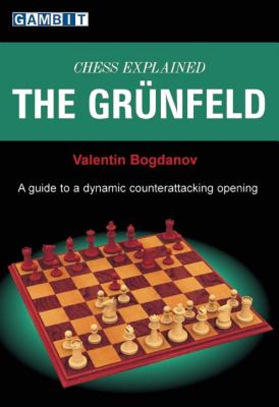 【预售】The Grunfeld: A Guide to a Dynamic Counterattacking
