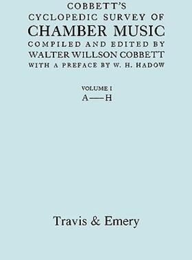 【预售】Cobbett's Cyclopedic Survey of Chamber Music. Vol.1