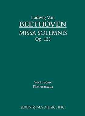 【预售】Missa Solemnis, Op. 123 - Vocal Score