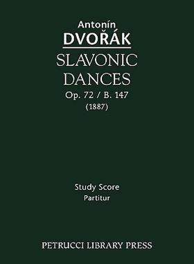 【预售】Slavonic Dances, Op. 72 / B. 147 - Study Score