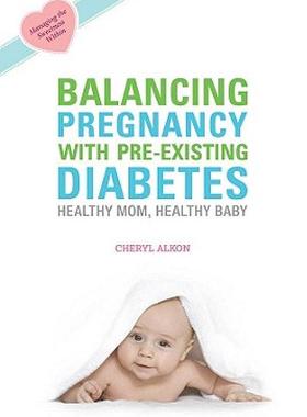 【预售】Balancing Pregnancy with Pre-Existing Diabetes: