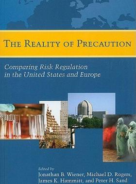 【预售】The Reality of Precaution: Comparing Risk Regulation