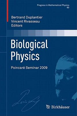 【预售】Biological Physics: Poincare Seminar 2009