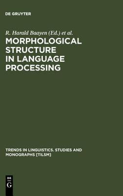【预售】Morphological Structure in Language Processing