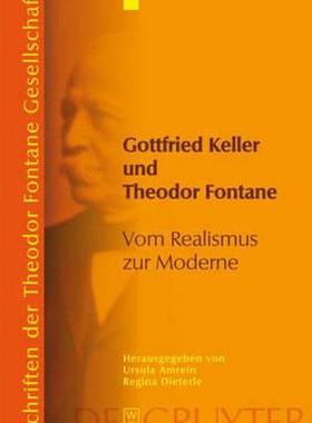 【预售】Gottfried Keller Und Theodor Fontane: Vom Realismus