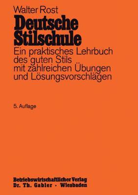【预售】Deutsche Stilschule: Ein Praktisches Lehrbuch Des