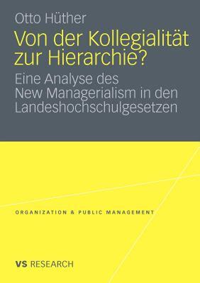 【预售】Von Der Kollegialitat Zur Hierarchie?: Eine Analyse
