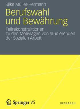 【预售】Berufswahl Und Bewahrung: Fallrekonstruktionen Zu