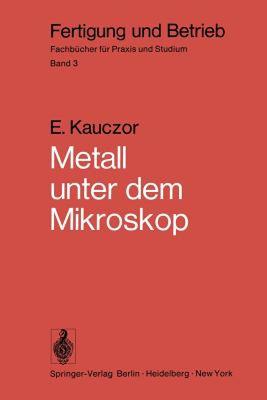 【预售】Metall Unter Dem Mikroskop: Einf Hrung in Die