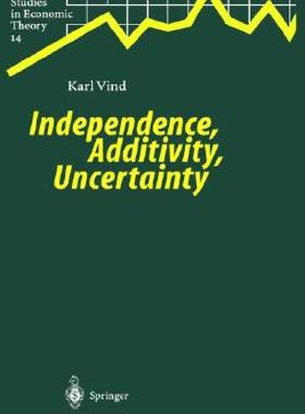 【预售】Independence, Additivity, Uncertainty