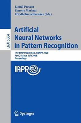 【预售】Artificial Neural Networks in Pattern Recognition: