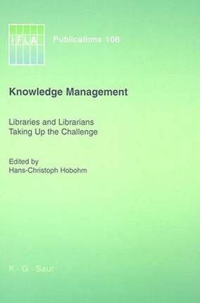 【预售】Knowledge Management: Libraries and Librarians