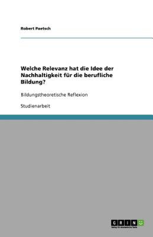 【预售】Welche Relevanz Hat Die Idee Der Nachhaltigkeit Fur